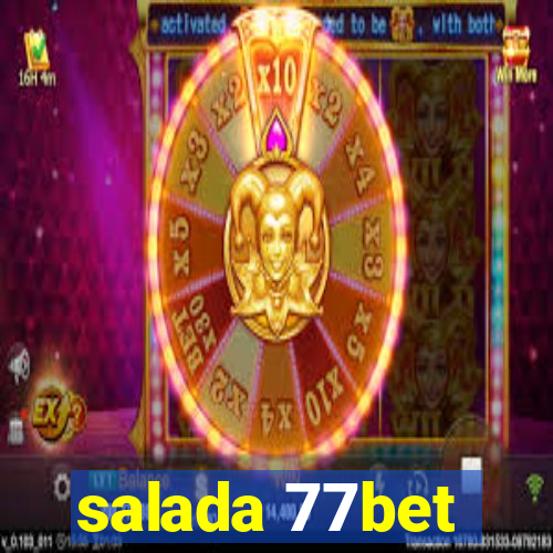 salada 77bet